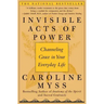 Invisible Acts of Power: Channeling Grace in Your Everyday Life