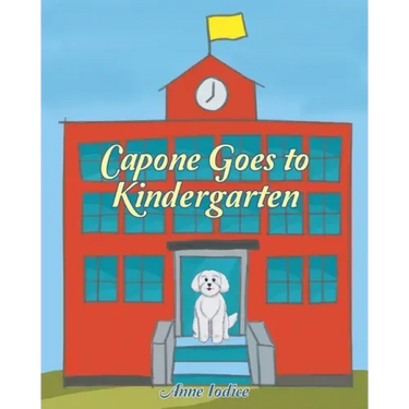 Capone Goes to Kindergarten