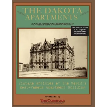 The Dakota Apartments: Vintage Articles of the World's Most Famous Apartment Building