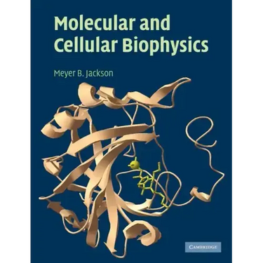 Molecular and Cellular Biophysics