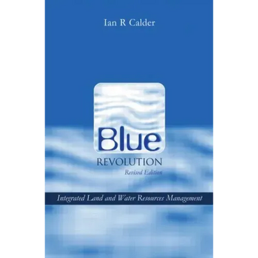 Blue Revolution: Integrated Land and Water Resources Management