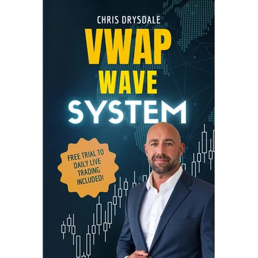 VWAP Wave System: Day Trade the Futures Market with Structure, Context, and a Discretionary Edge