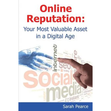 Online Reputation: Your Most Valuable Asset in a Digital Age