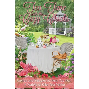 Tea Time With The Cozy Chicks