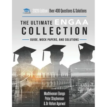 The Ultimate ENGAA Collection: Engineering Admissions Assessment Collection. Updated with the latest specification, 300+ practice questions and past