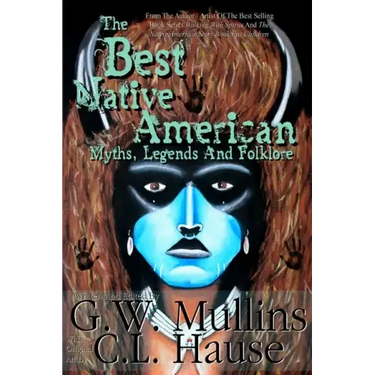 The Best Native American Myths, Legends, and Folklore