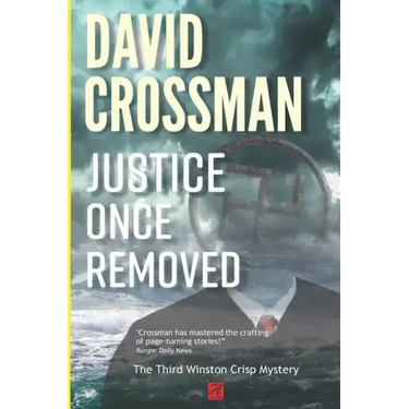 Justice Once Removed: The Third Winston Crisp Mystery