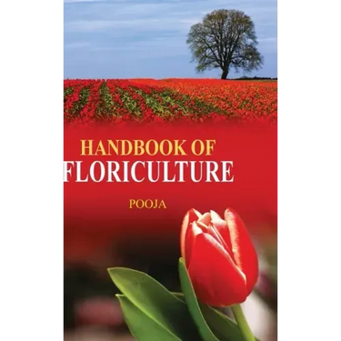 Handbook of Floriculture