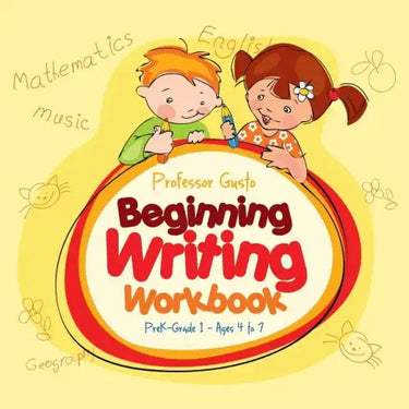 Beginning Writing Workbook PreK-Grade 1 - Ages 4 to 7