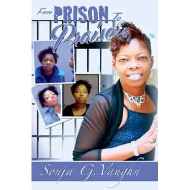 From Prison to Praise