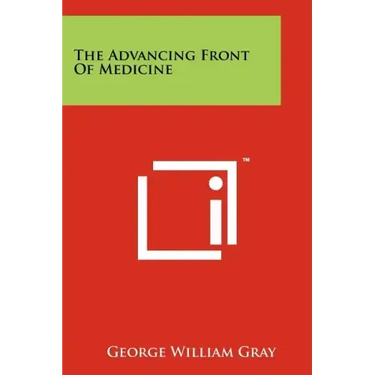 The Advancing Front of Medicine
