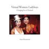 Virtual Women: Ladyboys: Changing sex in Thailand