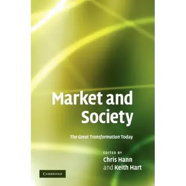 Market and Society: The Great Transformation Today