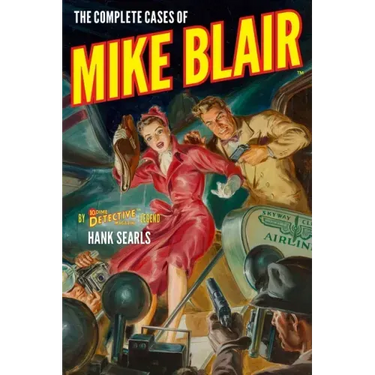 The Complete Cases of Mike Blair