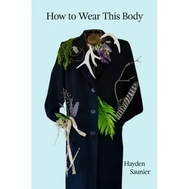 How to Wear This Body