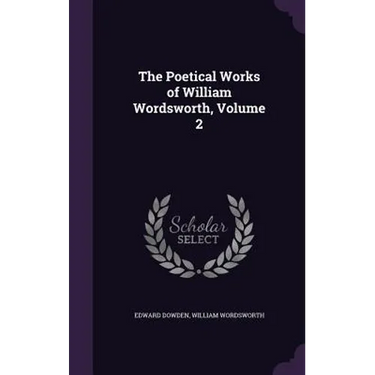 The Poetical Works of William Wordsworth, Volume 2