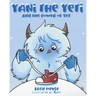 Yani the Yeti: and the Power of Yet