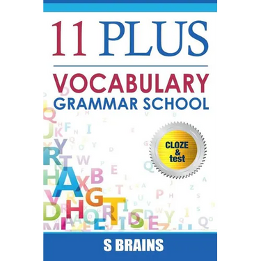 Eleven Plus Vocabulary: Eleven plus, 11 plus, Vocabulary and Cloze words, CEM Grammer, Exam Preparation, Boost your Vocabulary
