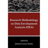 Research Methodology on Data Envelopment Analysis (DEA)