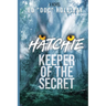 Hatchie- Keeper of the Secret