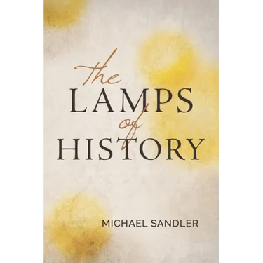 The Lamps of History