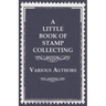 A Little Book of Stamp Collecting