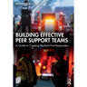 Building Effective Peer Support Teams: A Guide to Creating Resilient First Responders