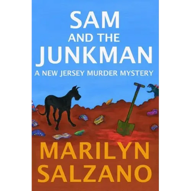 Sam and The Junkman, A New Jersey Muder Mystery