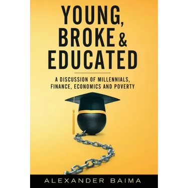 Young, Broke, and Educated