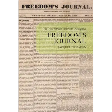 Freedom's Journal: The First African-American Newspaper