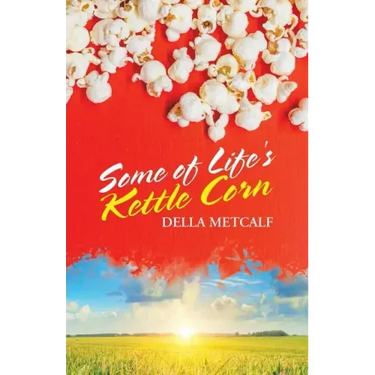 Some of Life's Kettle Corn