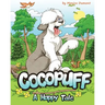 Cocopuff - A Happy Tale: A book about finding happiness from within