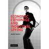 Economic Espionage and Industrial Spying