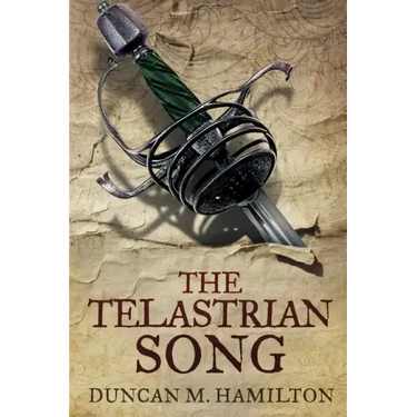 The Telastrian Song: Society of the Sword Volume 3