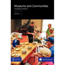 Museums and Communities: Changing Dynamics