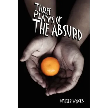 Three Plays of the Absurd