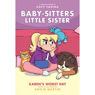 Karen's Worst Day: A Graphic Novel (Baby-Sitters Little Sister #3): Volume 3