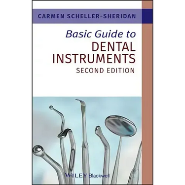 Basic Guide to Dental Instruments
