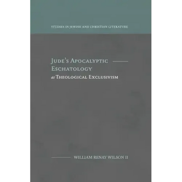 Jude's Apocalyptic Eschatology as Theological Exclusivism