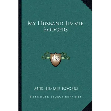 My Husband Jimmie Rodgers