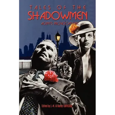 Tales of the Shadowmen 8: Agents Provocateurs