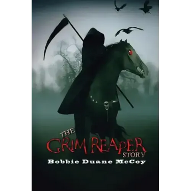 The Grim Reaper Story: (The Life of a Reaper)