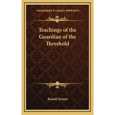 Teachings of the Guardian of the Threshold