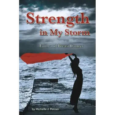 Strength in My Storm: Faith and Breast Cancer
