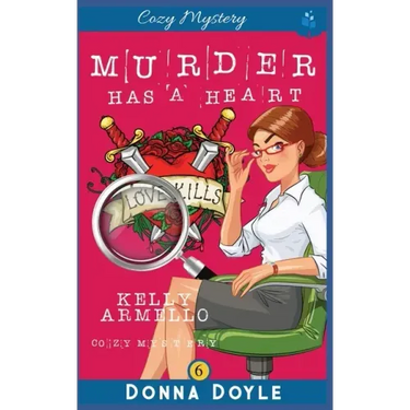 Murder Has a Heart: Cozy Mystery