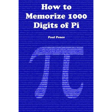 How to Memorize 1000 Digits of Pi