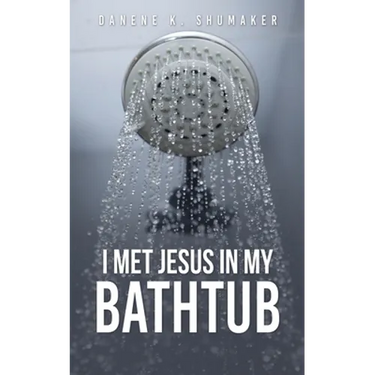 I Met Jesus in My Bathtub