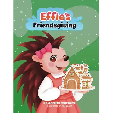 Effie's Friendsgiving