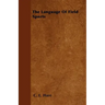 The Language Of Field Sports