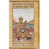 History of Paper in Iran, 1501-1925